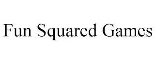 FUN SQUARED GAMES