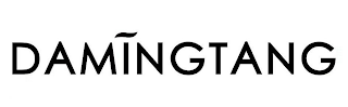 DAMINGTANG