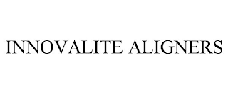 INNOVALITE ALIGNERS