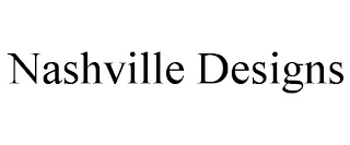 NASHVILLE DESIGNS