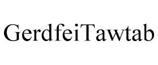 GERDFEITAWTAB