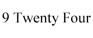 9 TWENTY FOUR