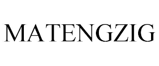 MATENGZIG