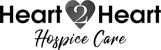 HEART 2 HEART HOSPICE CARE