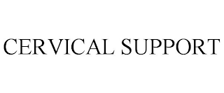 CERVICAL SUPPORT