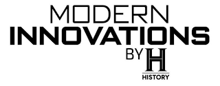 MODERN INNOVATIONS BY H HISTORY