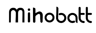MIHOBATT