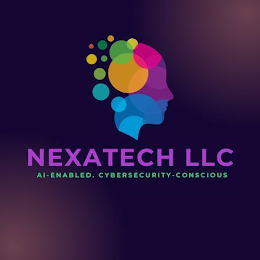 NEXATECH LLC AI-ENABLED. CYBERSECURITY • CONSCIOUS