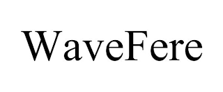 WAVEFERE