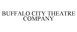 BUFFALO CITY THEATRE COMPANY