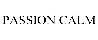 PASSION CALM