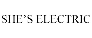 SHE'S ELECTRIC