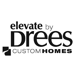 ELEVATE BY DREES CUSTOM HOMES