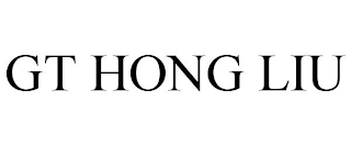 GT HONG LIU