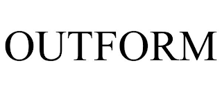OUTFORM