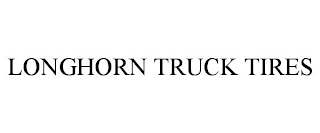 LONGHORN TRUCK TIRES