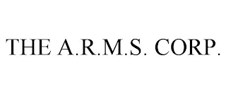 THE A.R.M.S. CORP.