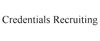 CREDENTIALS RECRUITING