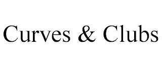 CURVES & CLUBS