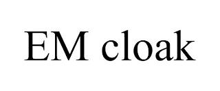 EM CLOAK
