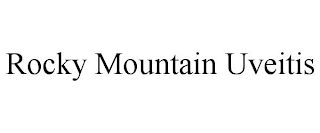 ROCKY MOUNTAIN UVEITIS