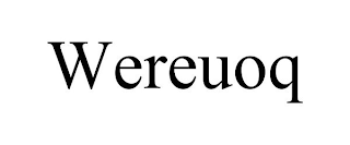 WEREUOQ
