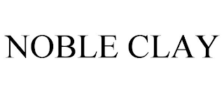 NOBLE CLAY