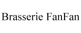 BRASSERIE FANFAN