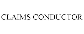 CLAIMS CONDUCTOR