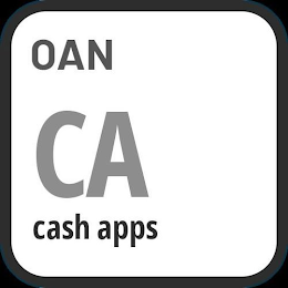 OAN CA CASH APPS