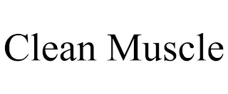 CLEAN MUSCLE