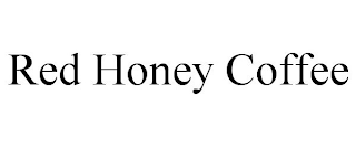 RED HONEY COFFEE