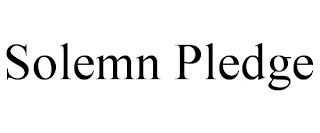 SOLEMN PLEDGE