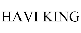 HAVI KING