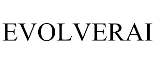 EVOLVERAI