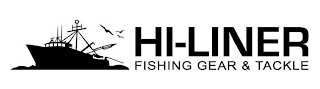 HI-LINER FISHING GEAR & TACKLE