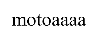MOTOAAAA
