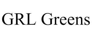 GRL GREENS