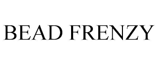 BEAD FRENZY