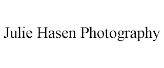 JULIE HASEN PHOTOGRAPHY
