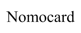 NOMOCARD