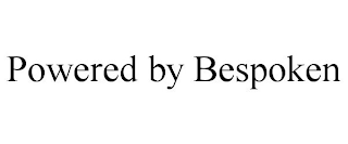 POWERED BY BESPOKEN