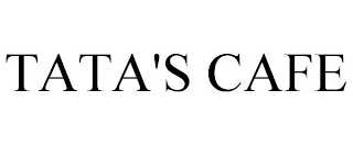 TATA'S CAFE