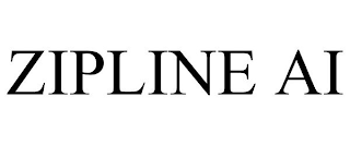 ZIPLINE AI