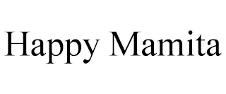 HAPPY MAMITA
