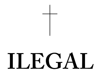 ILEGAL