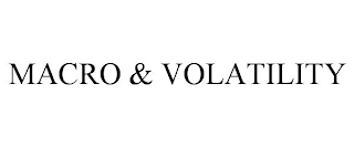 MACRO & VOLATILITY