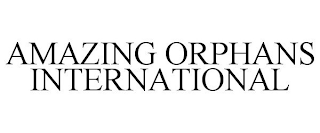 AMAZING ORPHANS INTERNATIONAL
