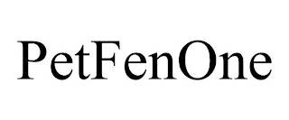PETFENONE