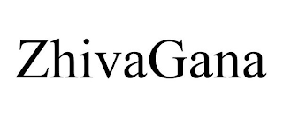 ZHIVAGANA